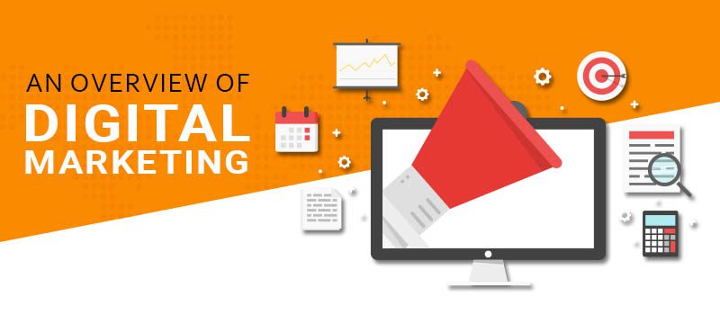 Overview of Digital Marketing