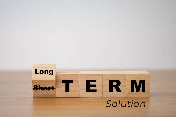 Long Term Solutions