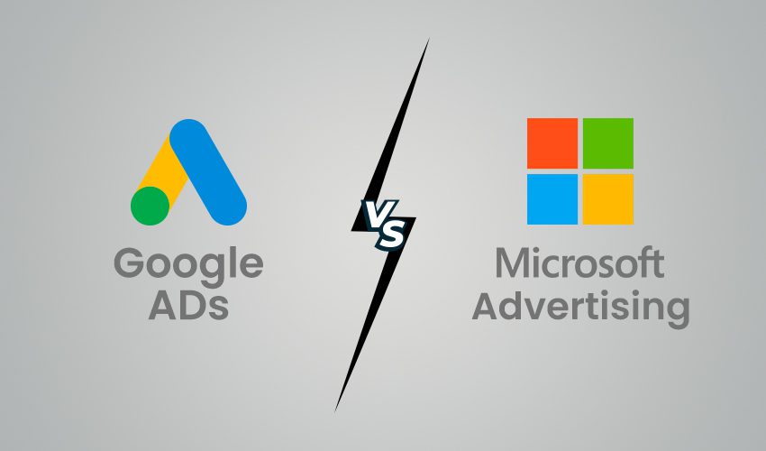 Google Ads vs Microsoft Advertising